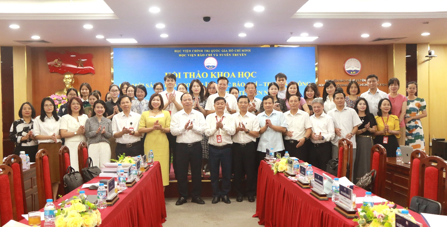 Hội thảo khoa học “Đổi mới sáng tạo trong lĩnh vực báo chí - truyền thông phục vụ phát triển kinh tế hiện nay”