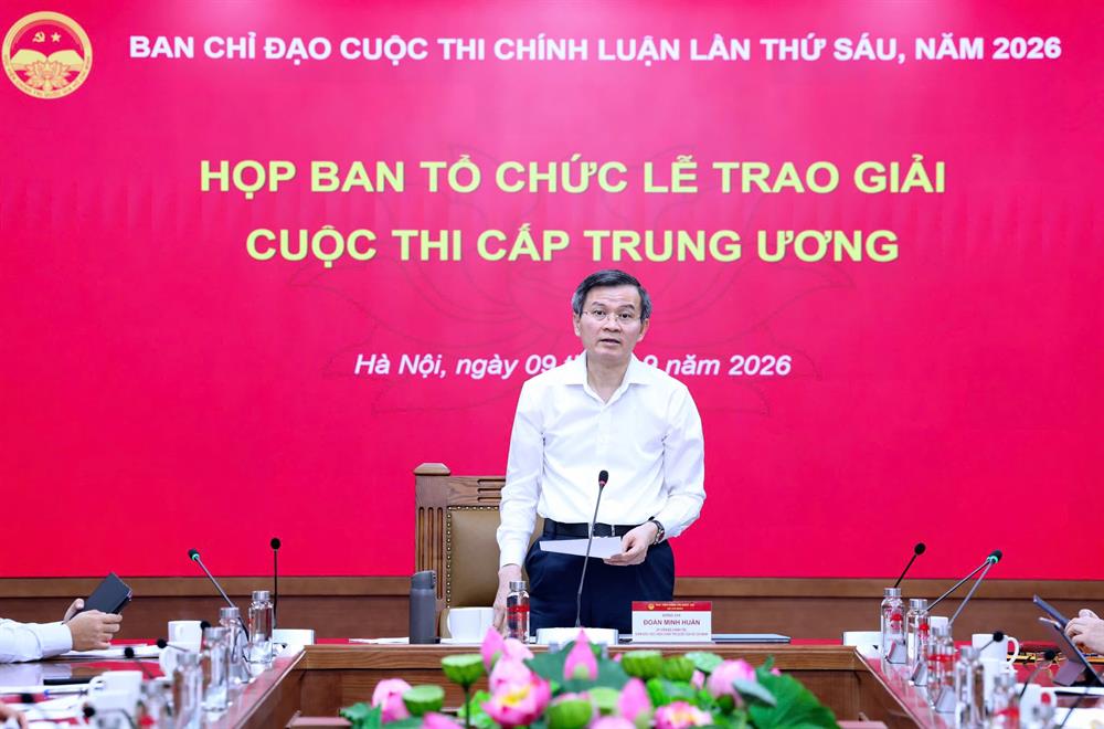 Họp Ban Tổ chức Lễ trao giải Cuộc thi chính luận về bảo vệ nền tảng tư tưởng của Đảng lần thứ Sáu, năm 2026 cấp Trung ương