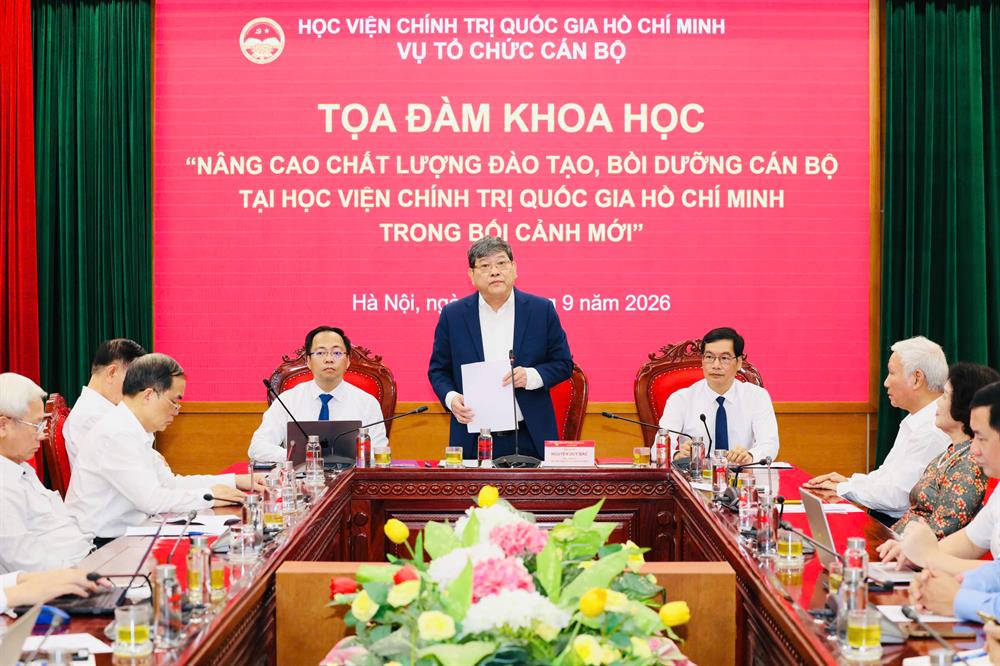Toạ đàm khoa học “Nâng cao chất lượng đào tạo, bồi dưỡng cán bộ tại Học viện Chính trị quốc gia Hồ Chí Minh trong bối cảnh mới”