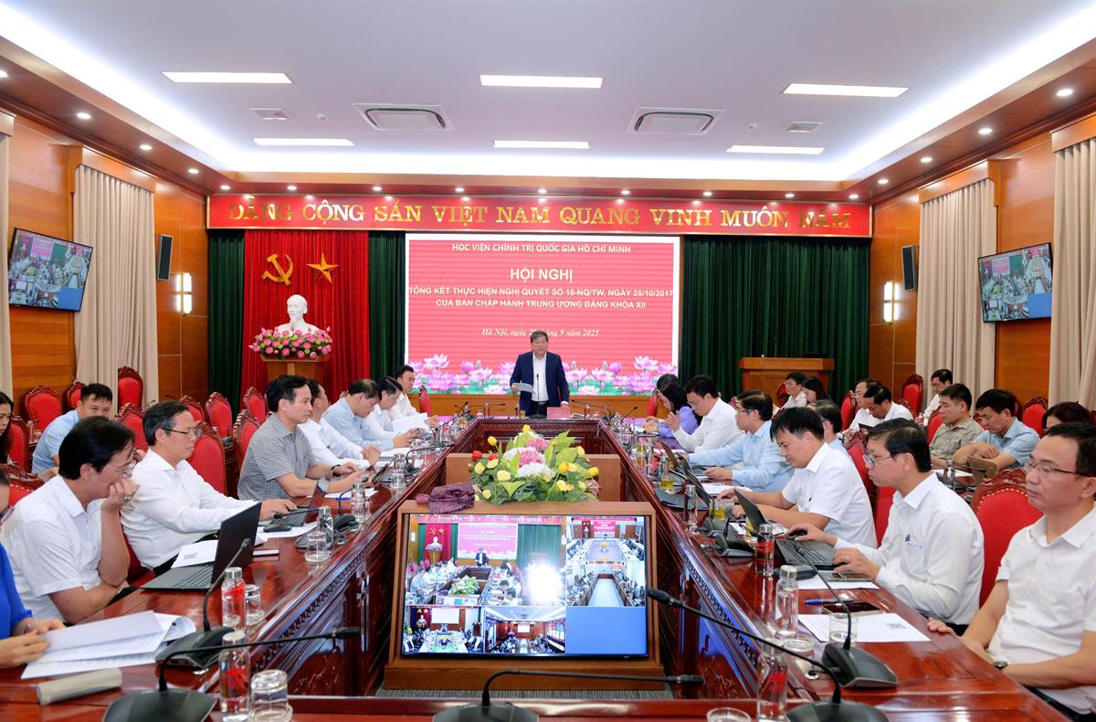 Học viện Chính trị quốc gia Hồ Chí Minh tổng kết thực hiện Nghị quyết số 18-NQ/TW ngày 25/10/2017 của Ban Chấp hành Trung ương Đảng khoá XII