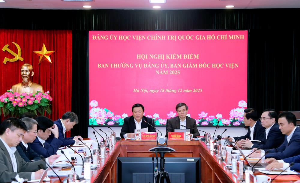 Hội nghị kiểm điểm công tác lãnh đạo, chỉ đạo của Ban Thường vụ Đảng ủy, Ban Giám đốc Học viện năm 2025 và Hội nghị Ban Thường vụ Đảng ủy Học viện thường kỳ