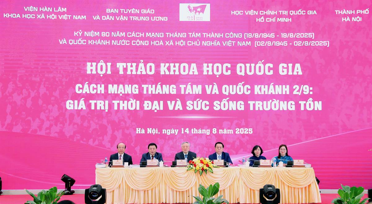 Hội thảo khoa học quốc gia “Cách mạng Tháng Tám và Quốc khánh 2/9: Giá trị thời đại và sức sống trường tồn”