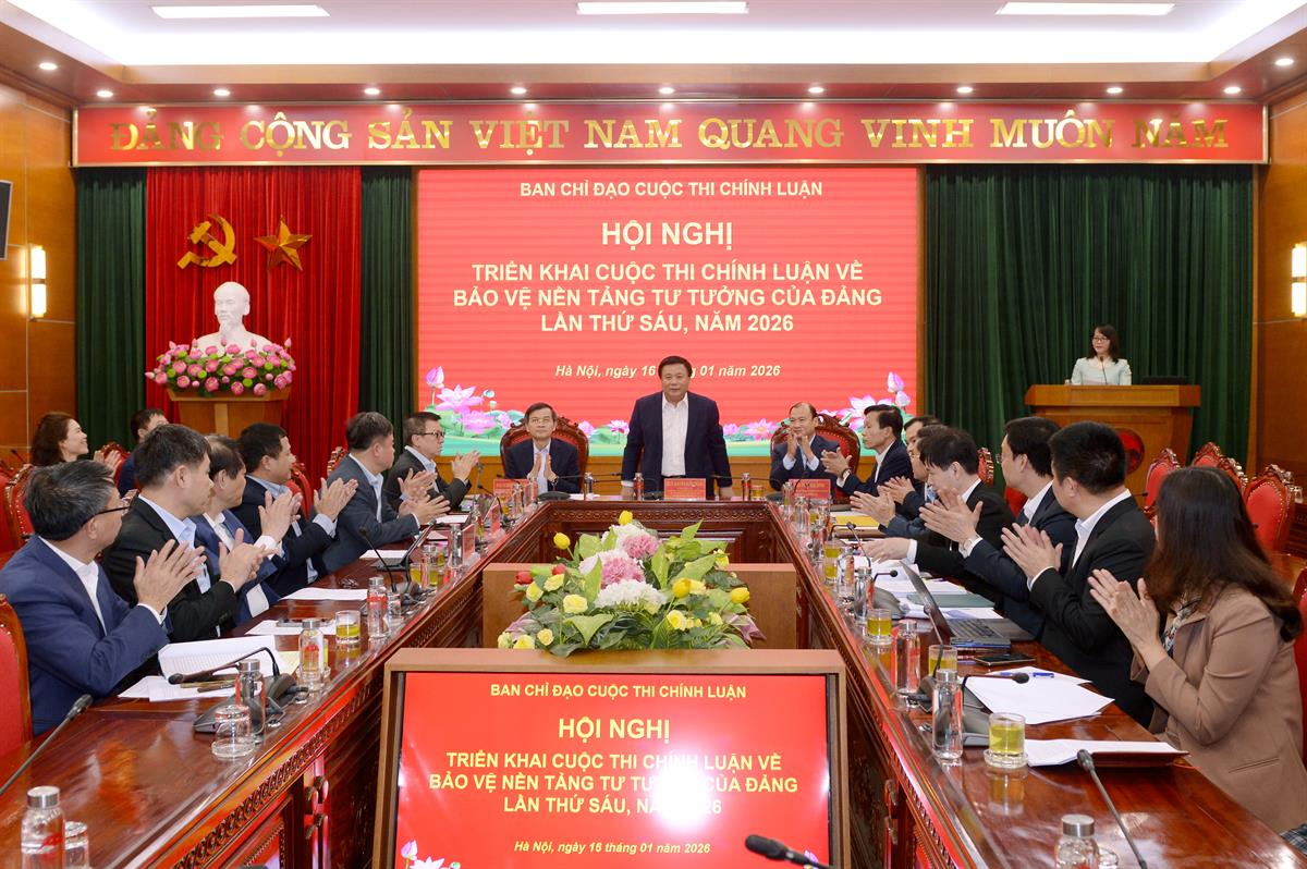 Hội nghị triển khai Cuộc thi chính luận về bảo vệ nền tảng tư tưởng của Đảng lần thứ sáu, năm 2026