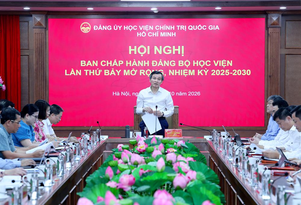 Hội nghị Ban Chấp hành Đảng bộ Học viện lần thứ bảy mở rộng và Hội nghị Ban Thường vụ Đảng ủy Học viện tháng 10/2026