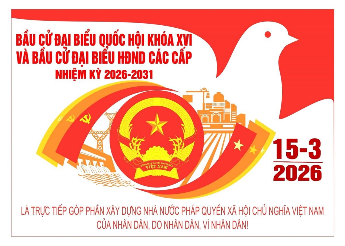 Mục đích, ý nghĩa cuộc bầu cử đại biểu Quốc hội khóa XVI và đại biểu Hội đồng nhân dân nhiệm kỳ 2026-2031