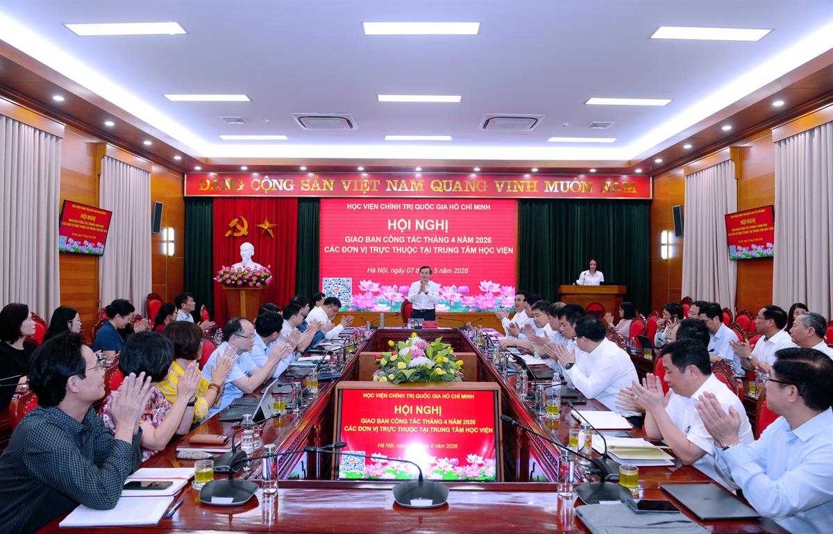 Học viện Chính trị quốc gia Hồ Chí Minh tổ chức Hội nghị giao ban công tác tháng 4/2026