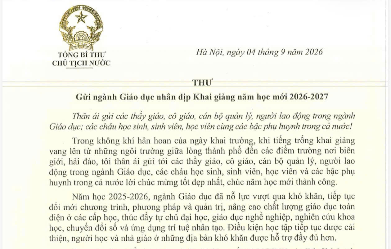 Thư của Tổng Bí thư, Chủ tịch nước Tô Lâm gửi ngành Giáo dục nhân dịp Khai giảng năm học mới 2026-2027