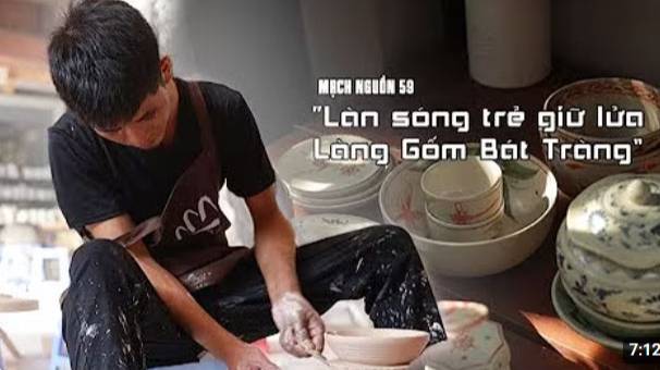 Mạch Nguồn số 59: LÀN SÓNG TRẺ GIỮ LỬA LÀNG GỐM BÁT TRÀNG