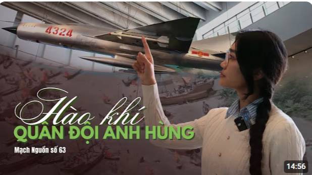 Mạch Nguồn số 63: HÀO KHÍ QUÂN ĐỘI ANH HÙNG