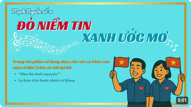 Mạch Nguồn số 75: ĐỎ NIỀM TIN - XANH ƯỚC MƠ