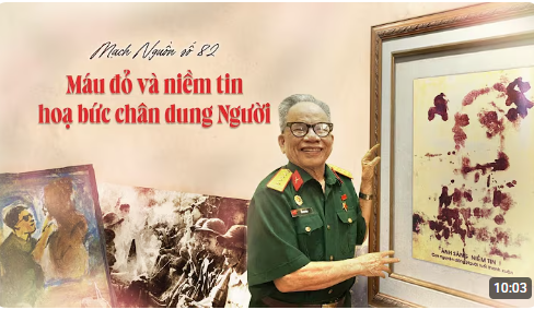 Mạch Nguồn số 82: MÁU ĐỎ VÀ NIỀM TIN HỌA BỨC CHÂN DUNG NGƯỜI