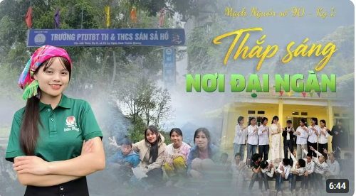 Mạch Nguồn số 90 - Kỳ 1: THẮP SÁNG NƠI ĐẠI NGÀN